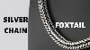 Making Silver Chain Classic Foxtail 6 MM